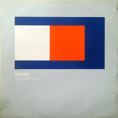 BLAME - Neptune / Planet Neptune