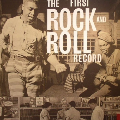 VARIOUS ARTISTS - The First Rock And Roll Record