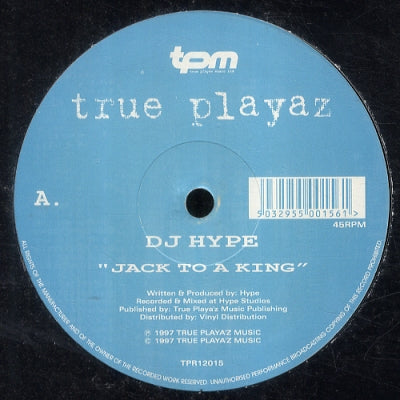 DJ HYPE - Jack To A King / Only One Life To Give