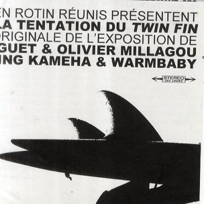 KING KAMEHA & WARMBABY - D'Une Dérive L'Autre Ou La Tentation Du Twin Fin