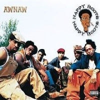 NAPPY ROOTS - Awnaw
