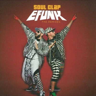 SOUL CLAP - EFUNK: (The Remixes)