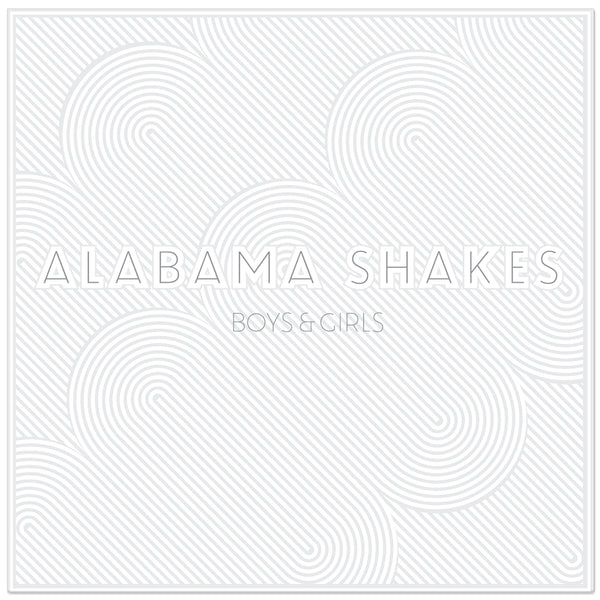 ALABAMA SHAKES - Boys & Girls