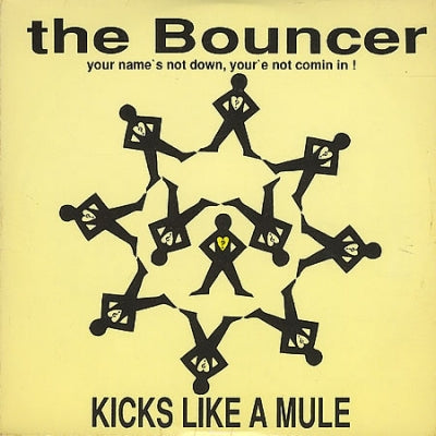 KICKS LIKE A MULE - The Bouncer