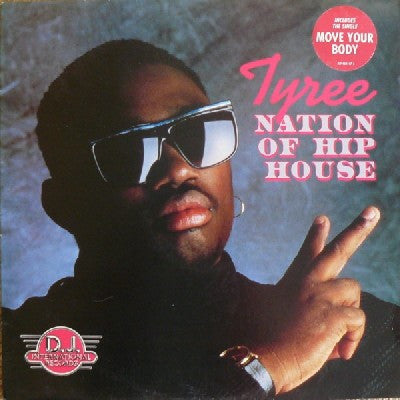 TYREE - Nation Of Hip House