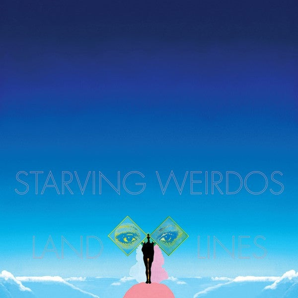 STARVING WEIRDOS - Land Lines