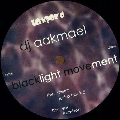 DJ AAKMAEL - Blacklight Movement
