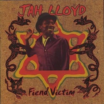 JAH LLOYD - Fiend Victim