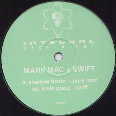 MARK MAC + SWIFT - Shadow Boxin / Feels Good