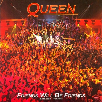 QUEEN - Friends Will Be Friends / Seven Seas Of Rhye