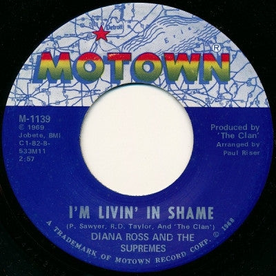 DIANA ROSS & THE SUPREMES - I'm Livin' In Shame / I'm So Glad I Got Somebody (Like You Around)