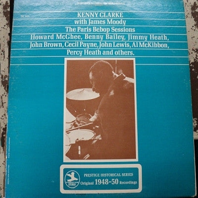 KENNY CLARKE WITH JAMES MOODY - The Paris Bebop Sessions