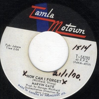MARVIN GAYE - How Can I Forget / Gonna Give Her All The Love I've Got