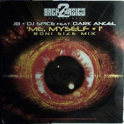 JB + DJ SPICE FEAT. DARK ANGEL - Me, Myself + I (Roni Size Remix) / Bye Bye