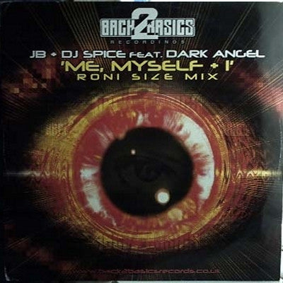 JB + DJ SPICE FEAT. DARK ANGEL - Me, Myself + I (Roni Size Remix) / Bye Bye