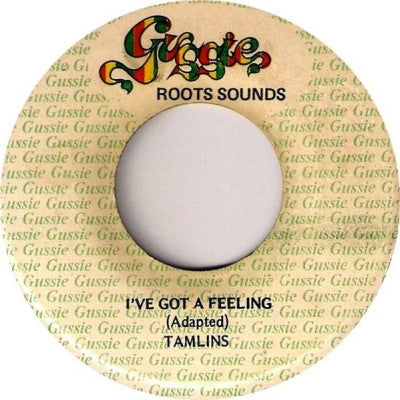 THE TAMLINS / ROOTS SOUNDS - I've Got A Feeling / Real Feelings