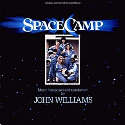 JOHN WILLIAMS - SpaceCamp (Original Motion Picture Soundtrack)