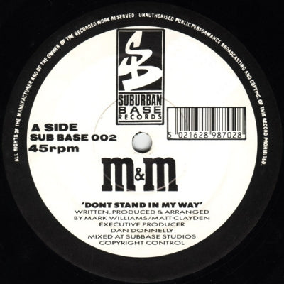 M&M - Don't Stand In My Way / I Wanna Make You Happy