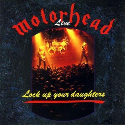 MOTORHEAD - Live: Lock Up Your Daughters