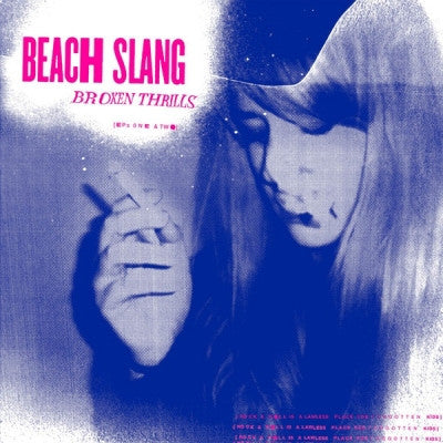 BEACH SLANG - Broken Thrills