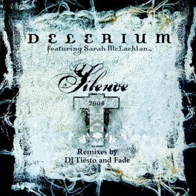 DELERIUM FEATURING SARAH MCLACHLAN  - Silence 2004
