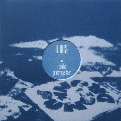 HODGE - Resolve / Prototype Fear