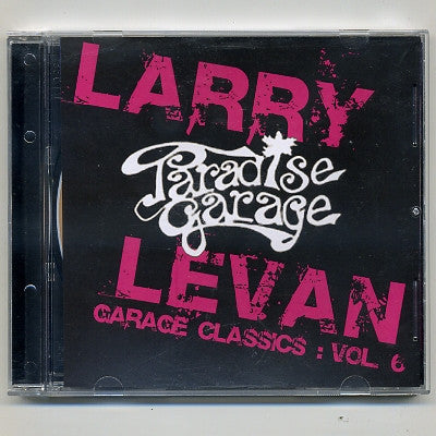 LARRY LEVAN - Garage Classics Vol. 6