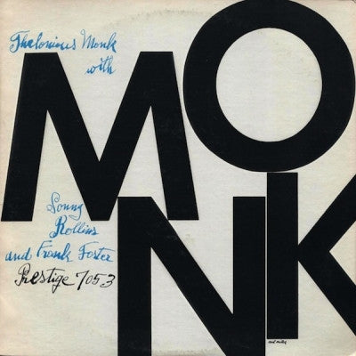 THELONIOUS MONK WITH SONNY ROLLINS AND FRANK FOSTER - Monk
