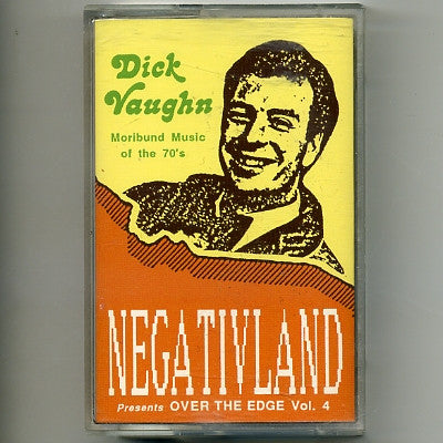 NEGATIVLAND  - Presents Over The Edge Vol. 4: Dick Vaughn