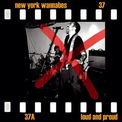 NEW YORK WANNABES - Loud And Proud