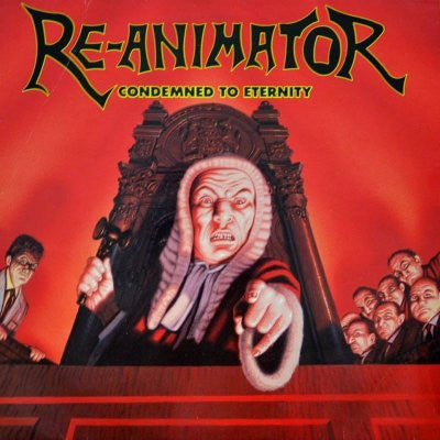 RE-ANIMATOR - Condemned To Eternity