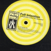 FULL INTENTION - Everybody Loves The Sunshine