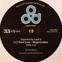 LOUD E - I Feel Love  / Tomorrow's World