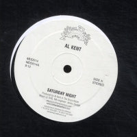 AL KENT - Saturday Night