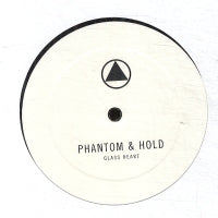 PHANTOM & HOLD - Glass Heart