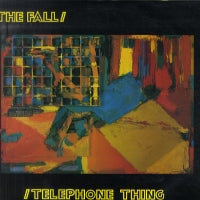 THE FALL - Telephone Thing