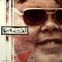 FATBOY SLIM - Rockafeller Skank / Always Read The Label / Tweakers Delight