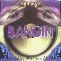 KENLOU - Bangin'