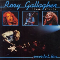 RORY GALLAGHER - Stage Struck