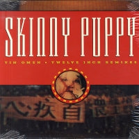 SKINNY PUPPY - Tin Omen