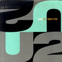 U2 - All I Want Is You