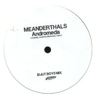 MEANDERTHALS - Andromeda