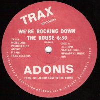 ADONIS - We're Rocking Down The House