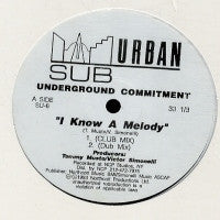 UNDERGROUND COMMITMENT - I Know A Melody