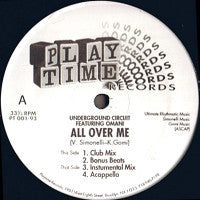 UNDERGROUND CIRCUIT FEATURING OMANI - All Over Me