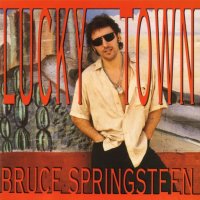 BRUCE SPRINGSTEEN  - Lucky Town