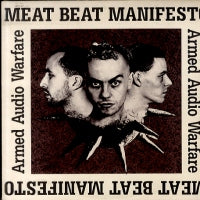 MEAT BEAT MANIFESTO - Armed Audio Warfare