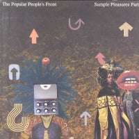 POPULAR PEOPLE'S FRONT - Sample Pleasures Part 1