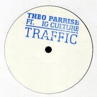 THEO PARRISH FT. IG CULTURE - Traffic