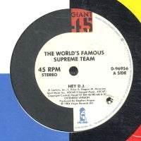 WORLD'S FAMOUS SUPREME TEAM - Hey D.J.